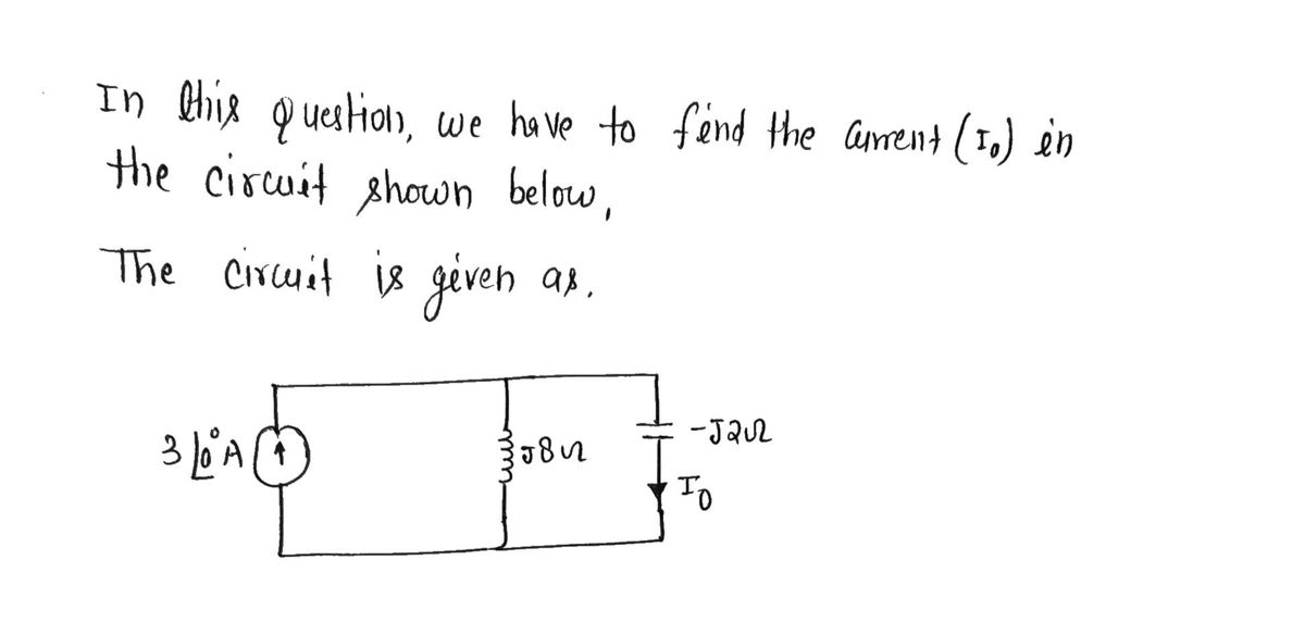 Electrical Engineering homework question answer, step 1, image 1